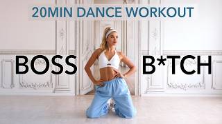 20 MIN BOSS B*TCH DANCE WORKOUT - shake your booty & burn lots of calories