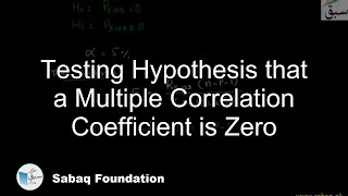 Testing Hypothesis that a Multiple Correlation Coefficient is Zero