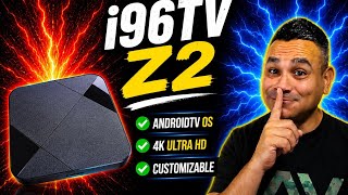 New Upgraded z2 i96TV Android TV Box