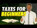 Understanding Taxes: A Beginner's Guide