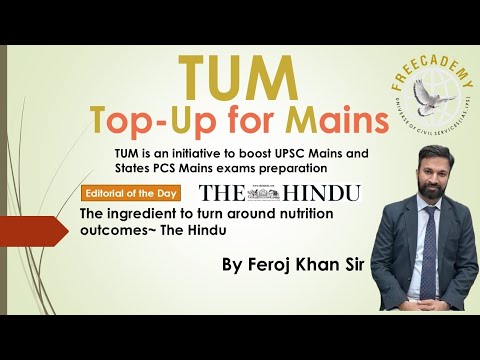 Nutrition and Women Feroj Khan Sir | Editorial | The Hindu | UPSC | Answer Writing | Essay