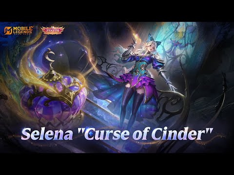 Skin Zenith Baru | Selena "Curse of Cinder" | Mobile Legends: Bang Bang