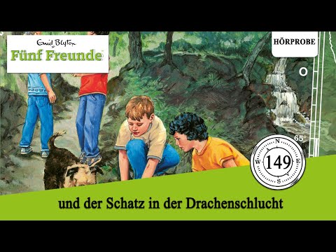 Fünf Freunde - Folge 149: und der Schatz in der Drachenschlucht | Hörspiel