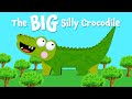 The Silly Crocodile's Food Adventure