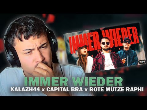 Kalazh44 x Capital Bra x Rote Mütze Raphi - IMMER WIEDER [REAKTION] I UNIQAT