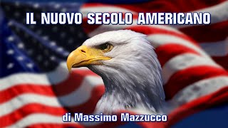 Il Nuovo Secolo Americano