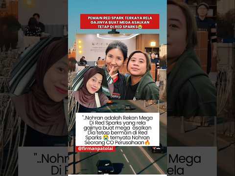 Nohran Rela Gajinya Buat Megawati Hangestri Jika Dia Tetap Bertahan DiRed Sparks #megawatiredsparks