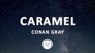 Conan Gray - Caramel (Lyrics)
