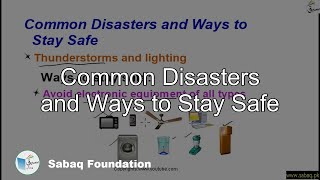 Common Disasters and Ways to Stay Safe