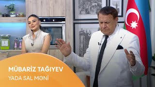 Mübariz Tağıyev - Yada Sal Məni