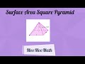 Understanding the Surface Area of a Square Pyramid