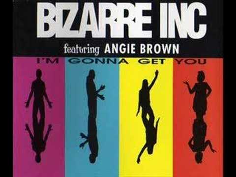 I'm Gonna Get You Baby - Bizarre Inc 