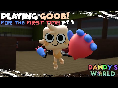 Playing as GOOB for the First Time! | Dandy's World