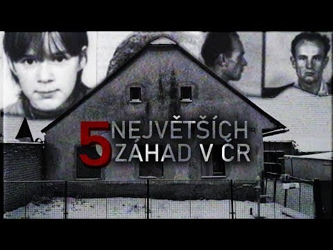 5 NEJVĚTŠÍCH ZÁHAD V ČR