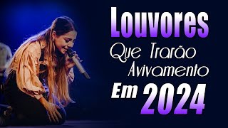 Louvores e Adoração 2024 - As Melhores Músicas Gospel Mais Tocadas 2024 - Top gospel 2024