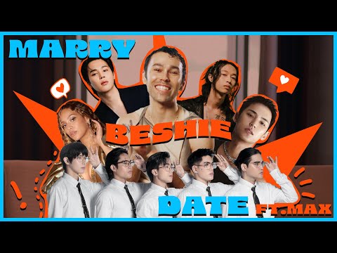 Marry, Beshie Date with Max! (ft. @max )