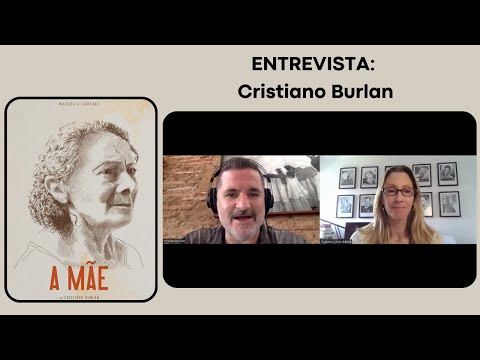 ENTREVISTA: A Mãe - Cristiano Burlan