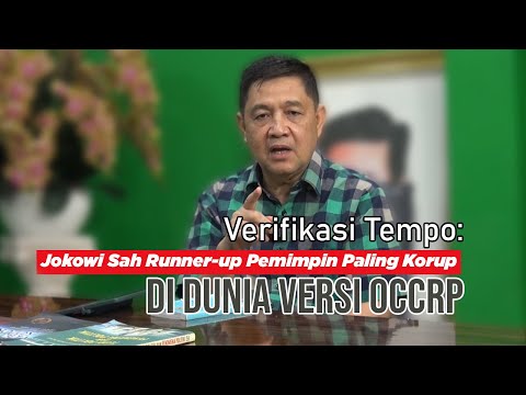 Verifikasi Tempo: Jokowi Sah Runner-up Pemimpin Paling Korup Di Dunia Versi OCCRP