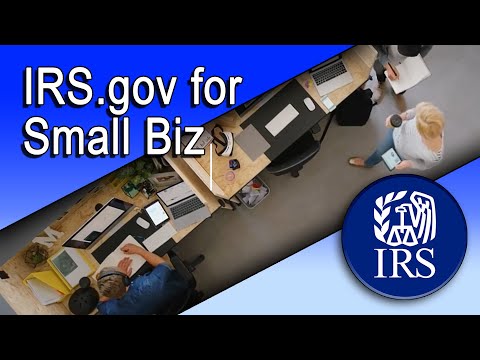 Check out IRS.gov for Small Biz resources