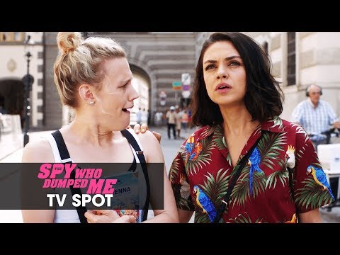 The Spy Who Dumped Me (2018) Official TV Spot “Comedy Dream Team” - Mila Kunis, Kate McKinnon