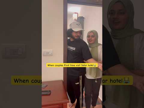 Psycho wife visit frst time in 5star Hotel😜Relatable #ashiiahzaanvlog #trendingshorts
