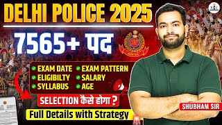 Delhi Police Constable Executive 2025 Recruitment Complete Details and strategy by Shubham Sir