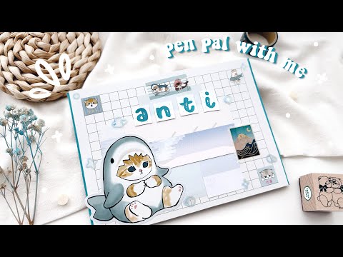 🦈 pen pal with me #36 // shark mofusand themed letter to anti
