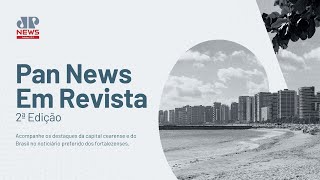 Pan News em Revista 2ª Edição com Tiago Lima | 22/10/2026