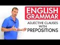 Understanding Prepositional Adjective Clauses