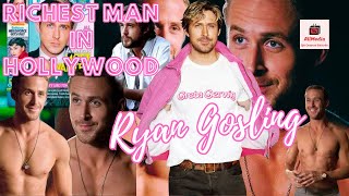 Barbie Movie Heartthrob Actor Ryan Gosling Richest in Hollywood!
