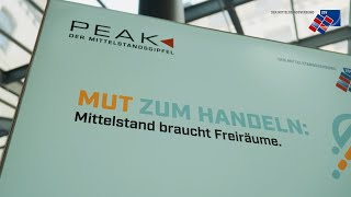 PEAK 2025: Mut zum Handeln - Mittelstand braucht Freiräume.