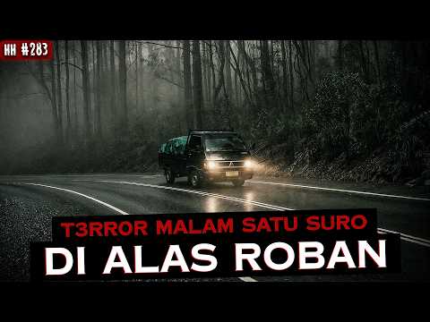 SUPIR PICKUP LEWAT ALAS ROBAN DI MALAM SATU SURO HAMPIR TINGGAL NAMA | #haushorror