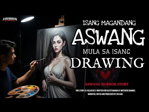 MAGANDANG ASWANG MULA SA DRAWING | Tagalog Horror Story
