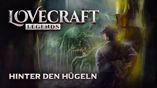 Lovecraft Legends - 8 - Hinter den Hügeln