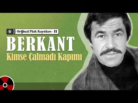 Berkant - Kimse Çalmadı Kapımı (Official Audio)