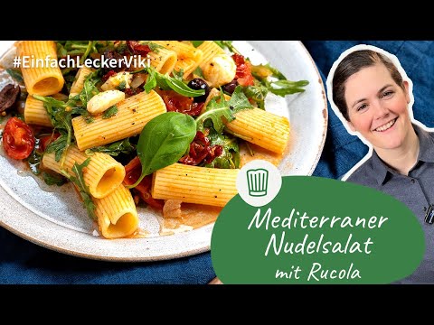 Mediterraner Nudelsalat mit Rucola | Einfach, Lecker, Viki! | Chefkoch