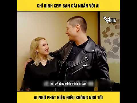 Chỉ định xem bạn gái nhắn với ai, ai ngờ phát hiện điều không ngờ tới #phimhay #reviewphim #shorts