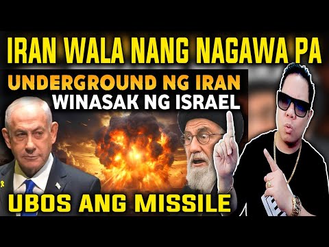 WASAK ANG UNDERGROUND FACILITIES NG IRAN SA PAGATAKE NG ISRAEL | IRAN AT YEMEN PINAGSABAY NG ISRAEL