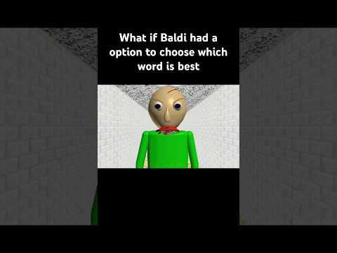 What if Baldi had an option to choose the right word? (Credits to @PghLFilms)#trending  #baldi