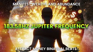 Money Attraction Music | 183.58Hz Jupiter Frequency for Wealth & Abundance