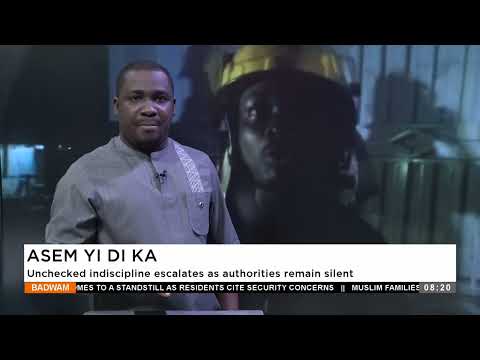 Unchecked indiscipline escalates as authorities remain silent - Asem Yi Di Ka on Adom TV (22-01-25)