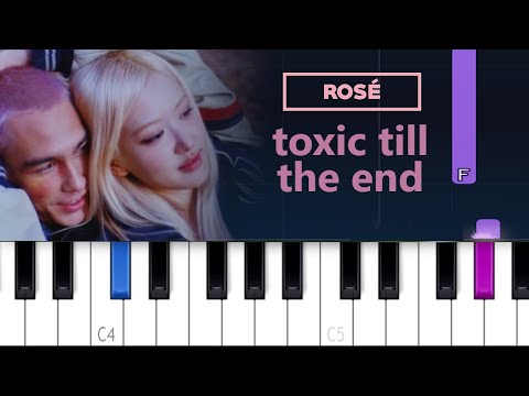 ROSÉ - toxic till the end | Piano Tutorial