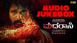 Madharaasi - Audio Jukebox | Sivakarthikeyan | Rukmini | Vidyut | A.R.Murugadoss | Anirudh