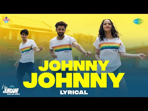 Johnny Johnny - Lyrical | Hai Junoon! | Sumedh Mudgalkar, Siddharth N, Priyank, Arjun, Rajdeep,Akasa