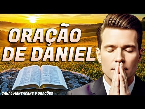 ORAÇÃO DO DIA 21 DE JULHO - ORAÇÃO DE DANIEL 🙏 O ANJO DO SENHOR TRARÁ SUA RESPOSTA - ARCANJO MIGUEL