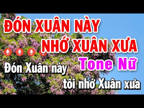 Đón Xuân Này Nhớ Xuân Xưa Karaoke Tone Nữ ( Cm ) Nhạc Sống Cực Hay | Trọng Hiếu