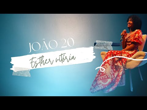 JOÃO 20 / ESTHER VITÓRIA /COVER