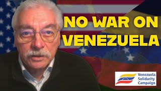 Stop the US war drive against Venezuela - Francisco Dominguez