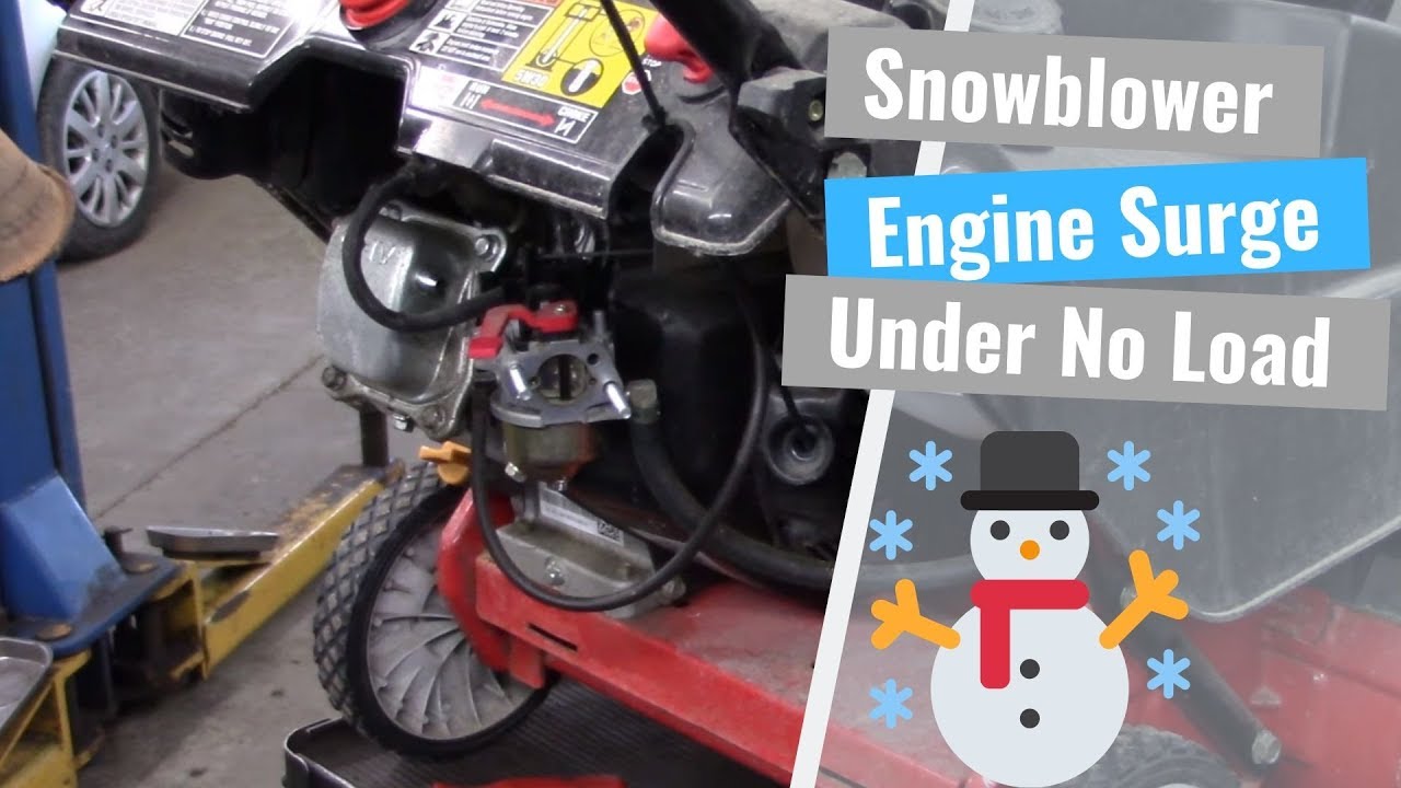 Snowblower Engine Surging