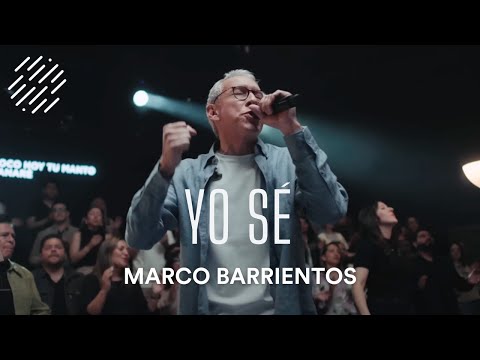 Yo Sé - Marcos Barrientos (Video Letra)